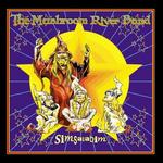 MUSHROOM RIVER BAND