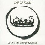 SHIP OF FOOLS