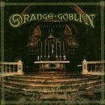 ORANGE GOBLIN ORANGE GOBLIN