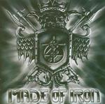 MADE OF IRON MADE OF IRON