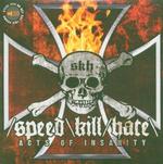 SPEED & KILL & HATE