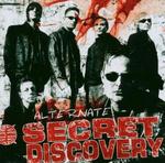 SECRET DISCOVERY SECRET DISCOVERY