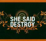 SHE SAID DESTROY