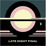 LATE NIGHT FINAL LATE NIGHT FINAL