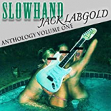 SLOWHAND JACK LABGOLD