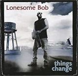 LONESOME BOB