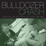 BULLDOZER CRASH