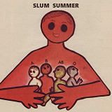 SLUM SUMMER