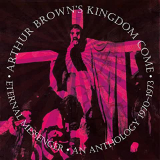 BROWN ARTHUR & KINGDOM COME
