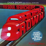 BROWN CHUCK & THE SOUL S