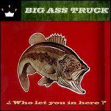 BIG ASS TRUCK