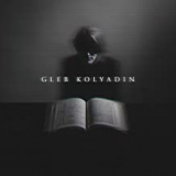 GLEB KOLYADIN GLEB KOLYADIN