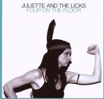 JULIETTE AND THE LICKS