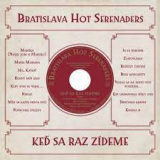 BRATISLAVA HOT SERENADERS