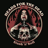 HEADS FOR THE DEAD HEADS FOR THE DEAD