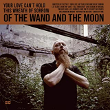 OF THE WAND AND THE MOON OF THE WAND AND THE MOON