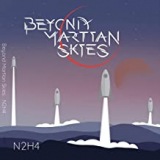 BEYOND MARTIAN SKIES BEYOND MARTIAN SKIES
