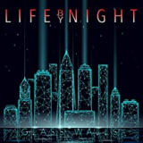 LIFE BY NIGHT LIFE BY NIGHT