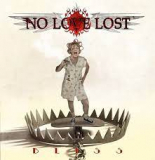 NO LOVE LOST NO LOVE LOST