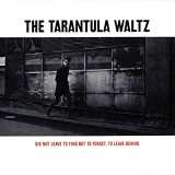 TARANTULA WALTZ