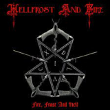 HELLFROST AND FIRE HELLFROST AND FIRE