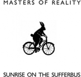MASTERS OF REALITY