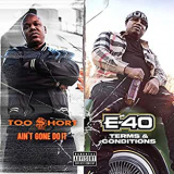 TOO $HORT & E-40