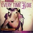 EVERY TIME I DIE EVERY TIME I DIE