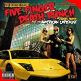 FIVE FINGER DEATH PUNCH