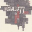 NOSTALGIA 77