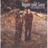 TEGAN & SARA