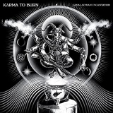 KARMA TO BURN KARMA TO BURN