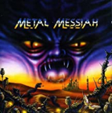 METAL MESSIAH METAL MESSIAH