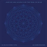 AND YOU WILL KNOW US BY THE TRAIL OF DEAD AND YOU WILL KNOW US BY THE TRAIL OF DEAD