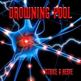 DROWNING POOL DROWNING POOL