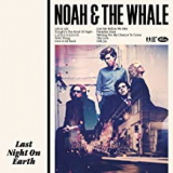 NOAH & THE WHALE NOAH & THE WHALE