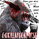 GORILLA APOCALYPSE GORILLA APOCALYPSE