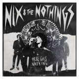 NIX & THE NOTHINGS NIX & THE NOTHINGS