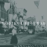 MODERN LIFE IS WAR