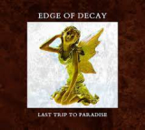 EDGE OF DECAY EDGE OF DECAY