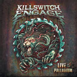 KILLSWITCH ENGAGE KILLSWITCH ENGAGE