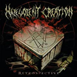 MALEVOLENT CREATION MALEVOLENT CREATION