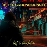 HIT THE GROUND RUNNIN HIT THE GROUND RUNNIN
