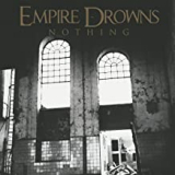 EMPIRE DROWNS EMPIRE DROWNS