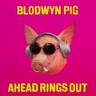 BLODWYN PIG