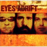 EYES ADRIFT