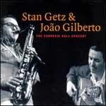 GETZ STAN & GILBERTO J.