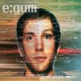E:GUM