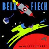 FLECK BELA & THE FLECKTONES