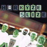 HORKYZE SLIZE